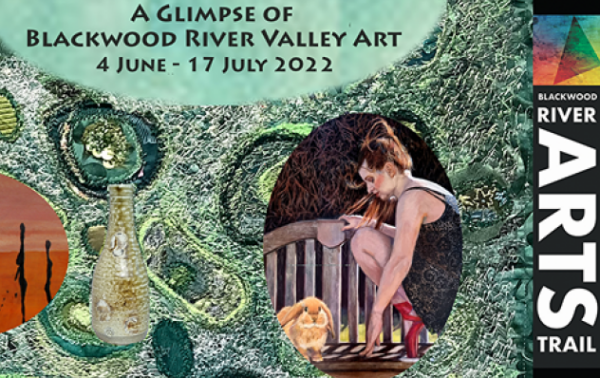 A Glimpse of Blackwood River Valley Art @ Collie Art Gallery