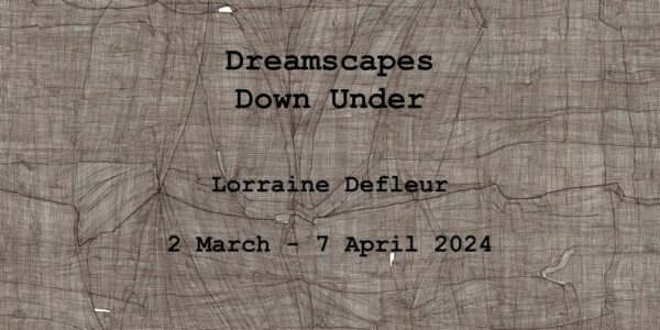 Dreamscapes Down Under @ Collie Art Gallery