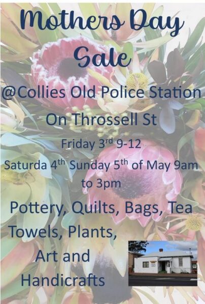 Mothers Day Sale @ Collie Art Group, Old Police Station