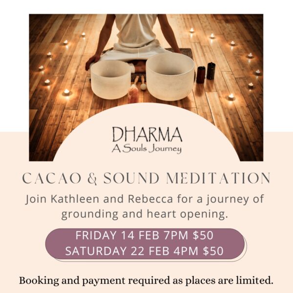 Cacao & Sound Meditation @ Dharma a Soul's Journey